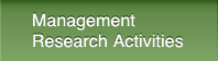 Management Research Activities